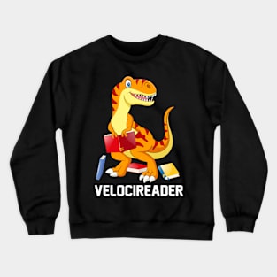 Velocireader Funny Velociraptor Dinosaur Reading Book Lover Crewneck Sweatshirt